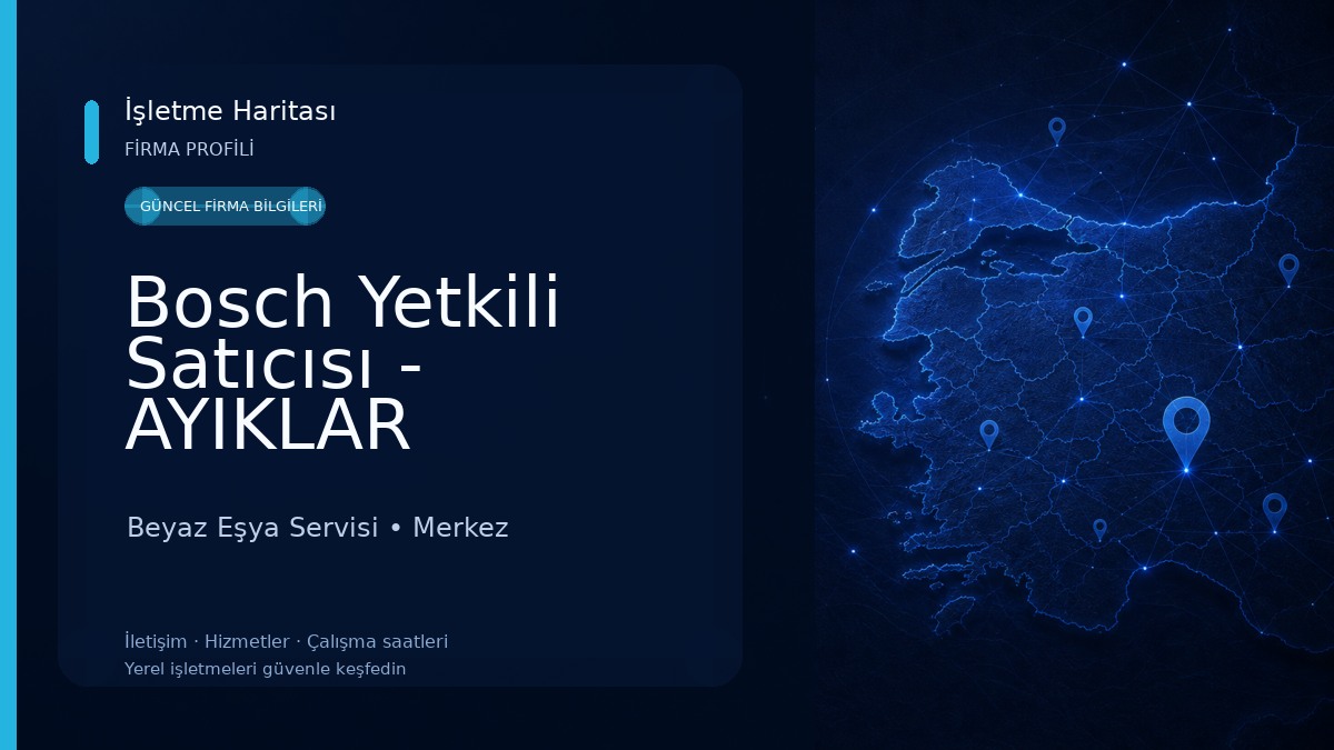 Bosch Yetkili Satıcısı - AYIKLAR TİCARET 