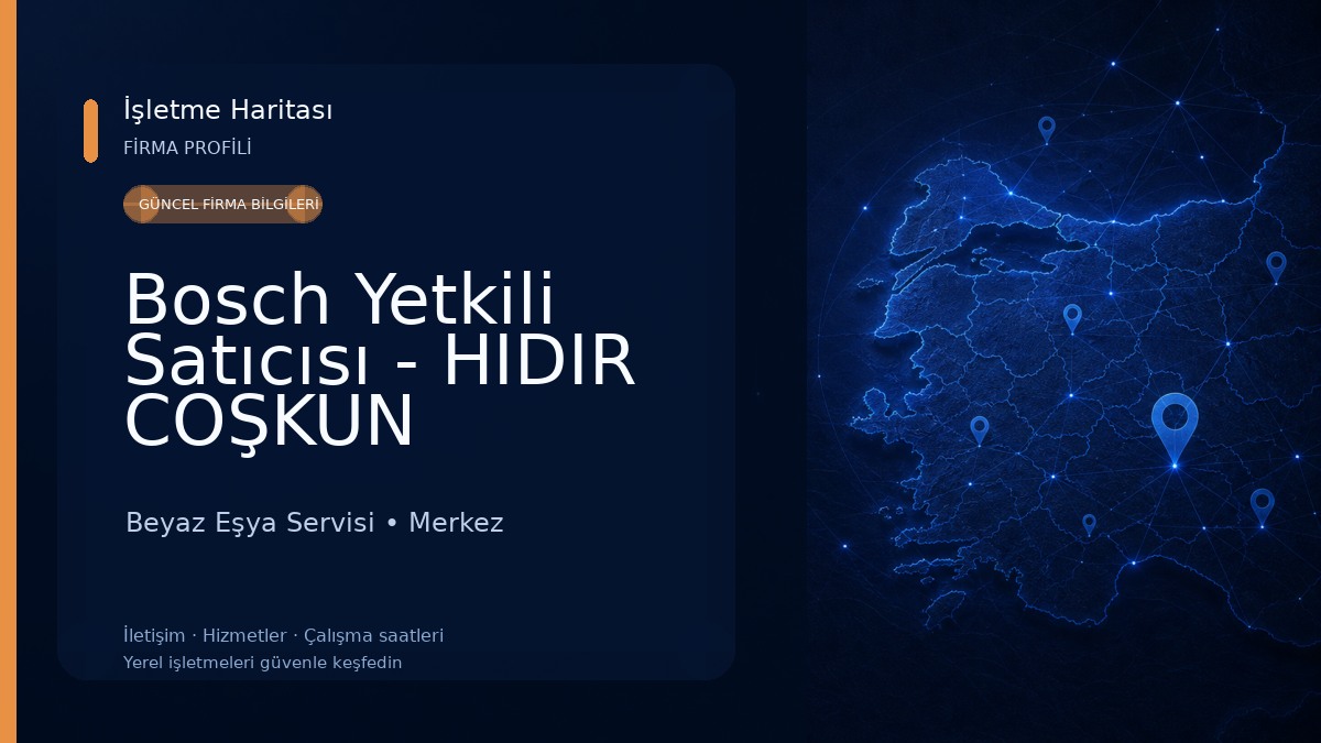 Bosch Yetkili Satıcısı - HIDIR COŞKUN 