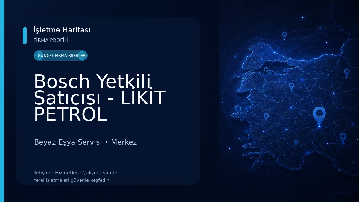 Bosch Yetkili Satıcısı - LİKİT PETROL 