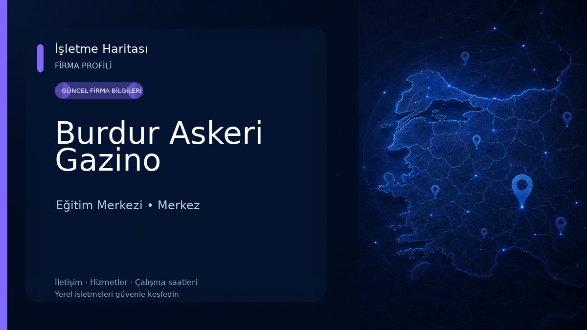 Burdur Askeri Gazino Eğitim Merkezi