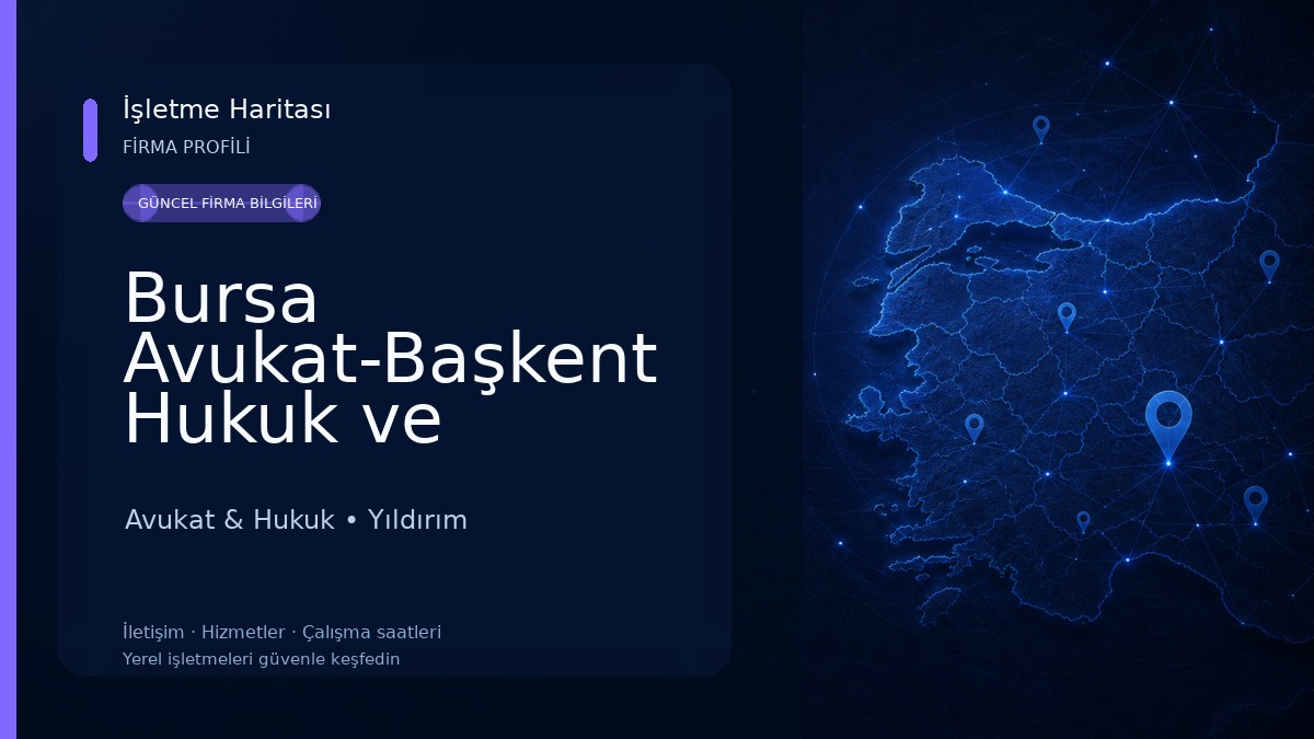 Bursa Avukat-Başkent Hukuk ve Danışmanlık Bürosu-Bursa Boşanma Avukatı | Araç Değer Kaybı | İş Avukatı | Ceza Avukatı Avukat & Hukuk