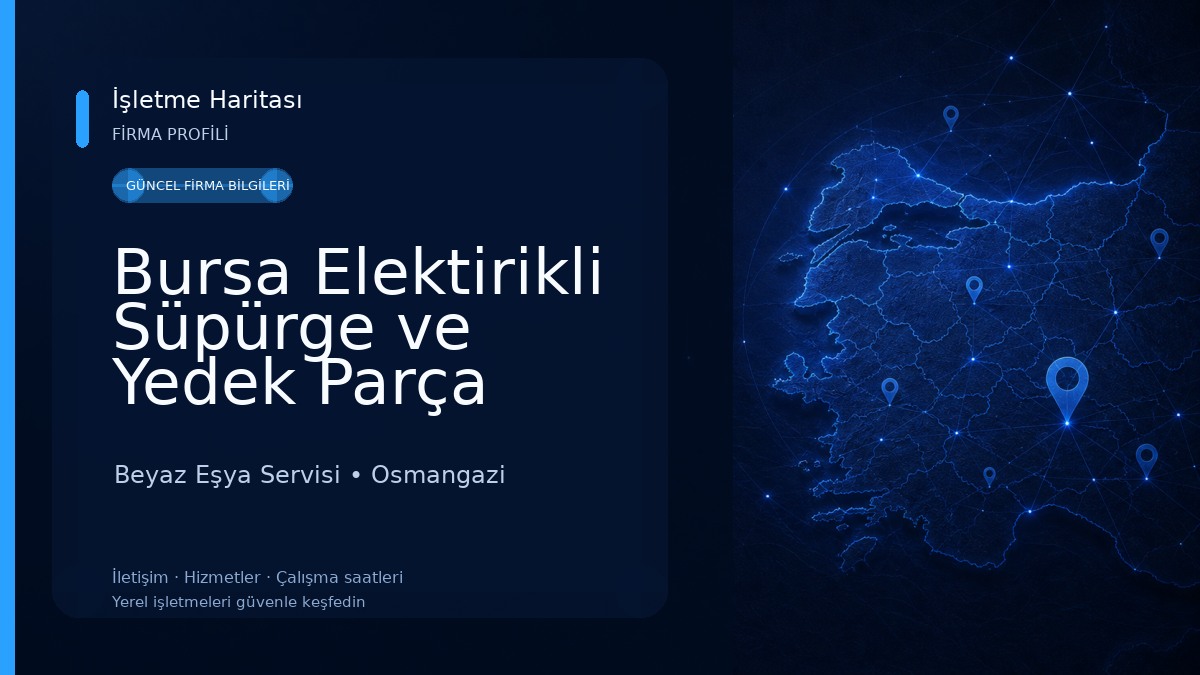 Bursa Elektirikli Süpürge ve Yedek Parça Süpürge Tamircisi Beyaz Eşya Servisi