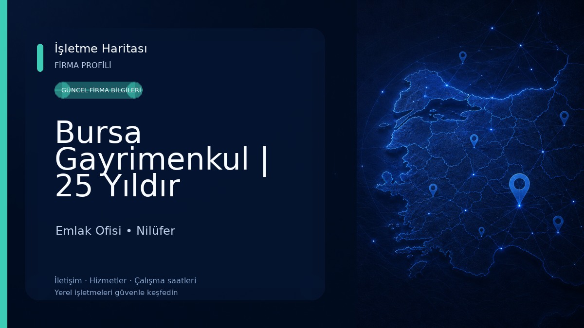 Bursa Gayrimenkul | 25 Yıldır Nilüfer'de Emlak Ofisi Emlak Ofisi
