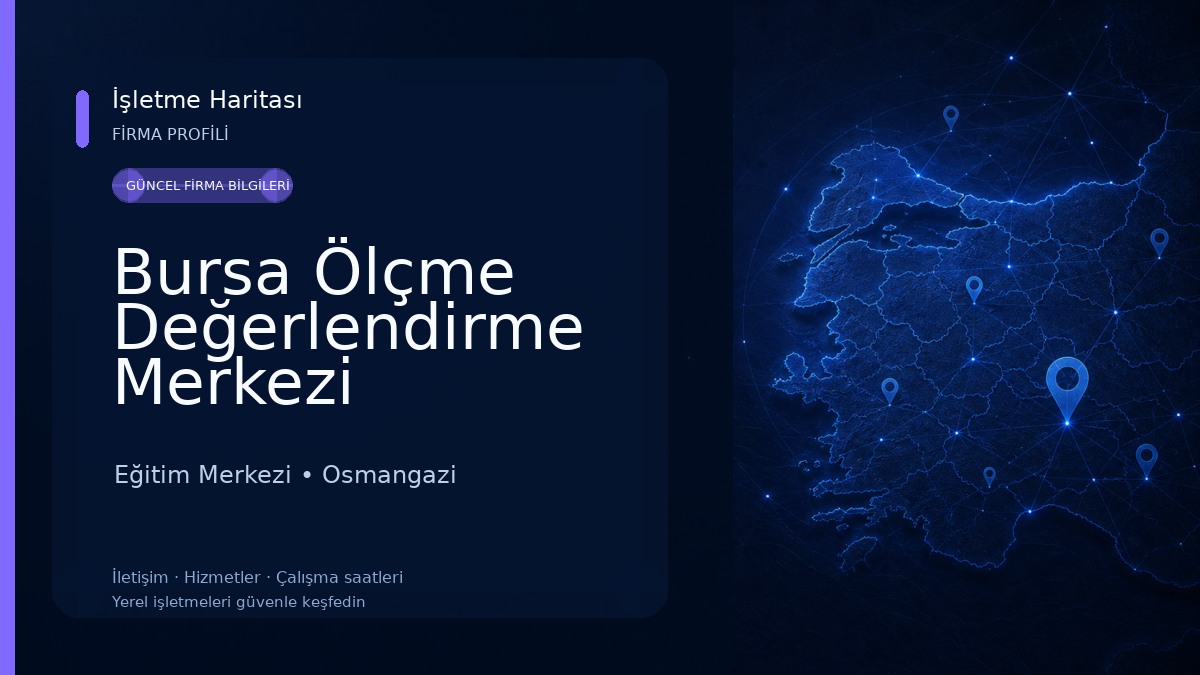 Bursa Ölçme Değerlendirme Merkezi Eğitim Merkezi