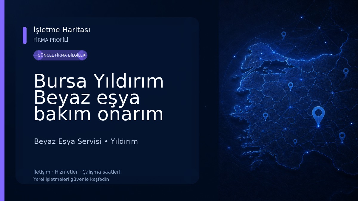Bursa Yıldırım Beyaz eşya bakım onarım servısı Beyaz Eşya Servisi