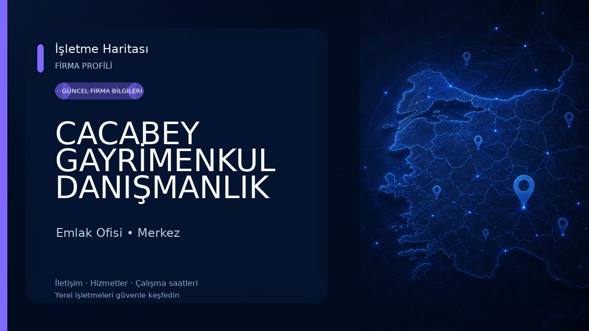 CACABEY GAYRİMENKUL DANIŞMANLIK HİZMETLERİ