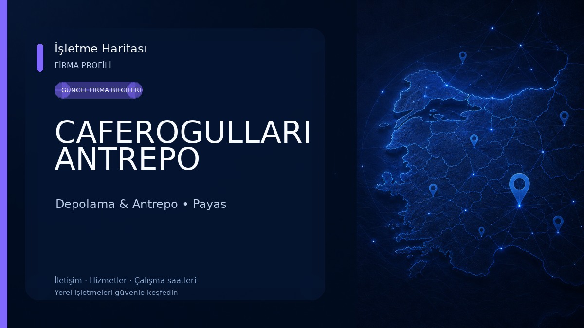 CAFEROGULLARI ANTREPO Depolama & Antrepo