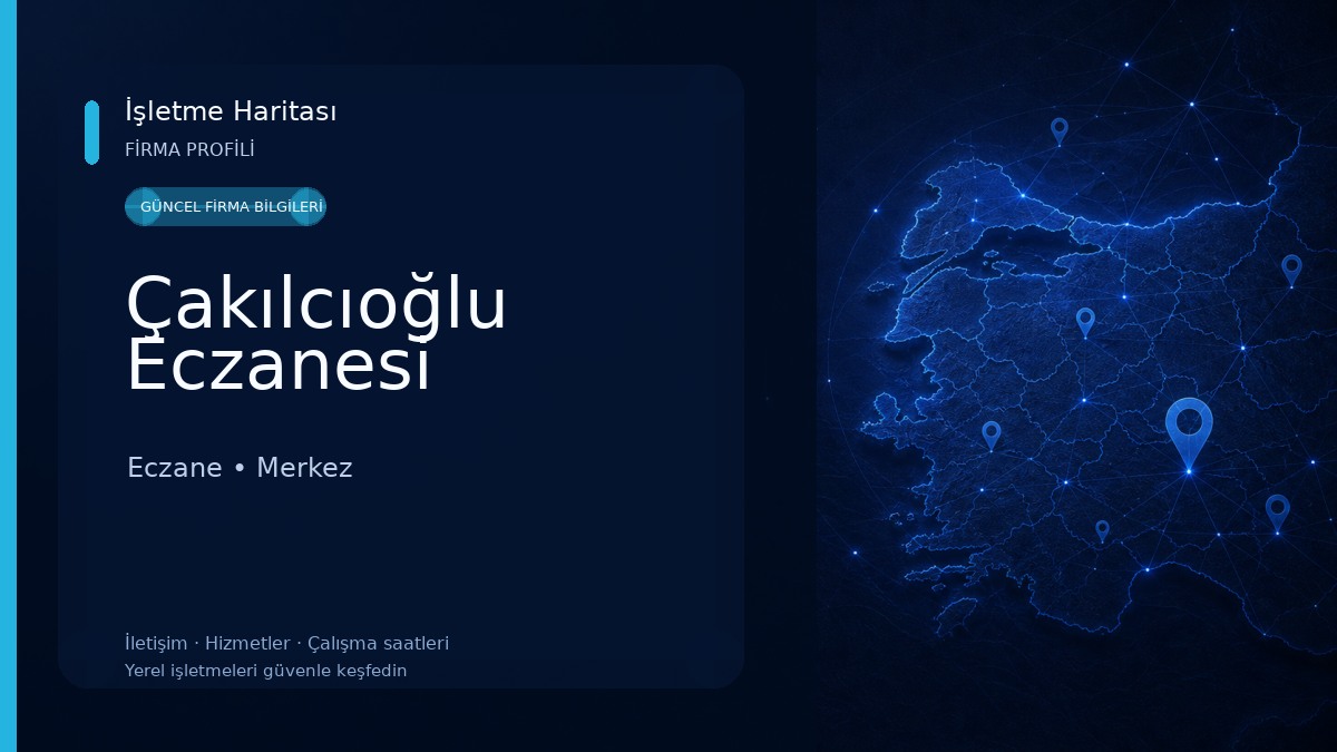 Çakılcıoğlu Eczanesi 