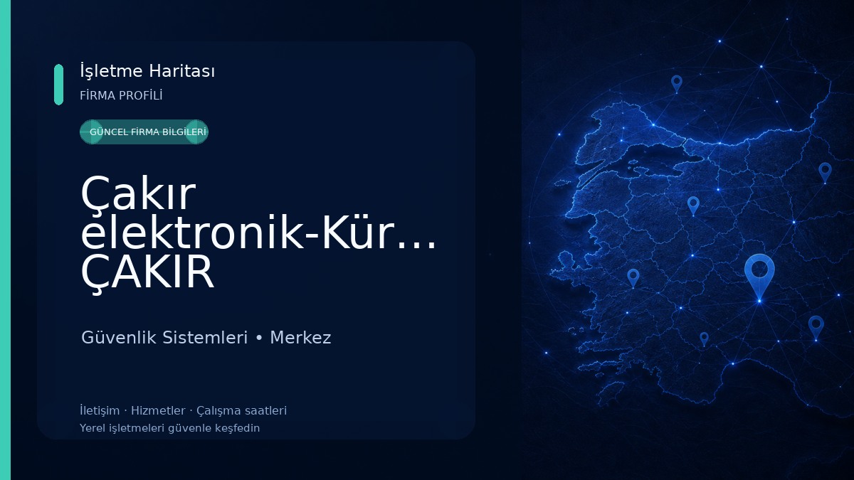 Çakır elektronik-Kürşat ÇAKIR Güvenlik Sistemleri
