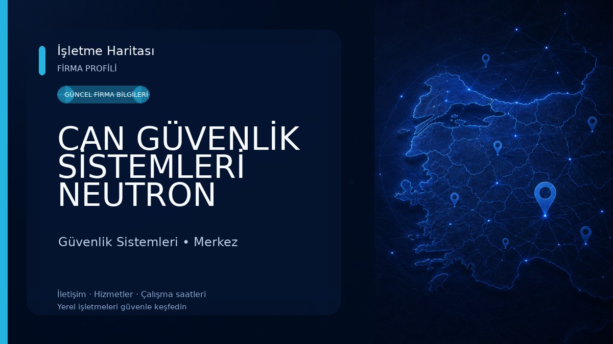 CAN GÜVENLİK SİSTEMLERİ NEUTRON KAMERA SİSTEMLERİ