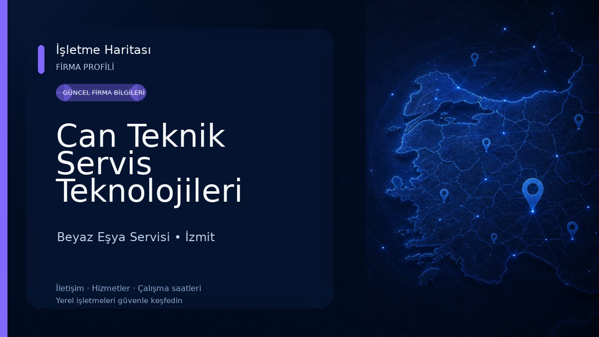 Can Teknik Servis Teknolojileri