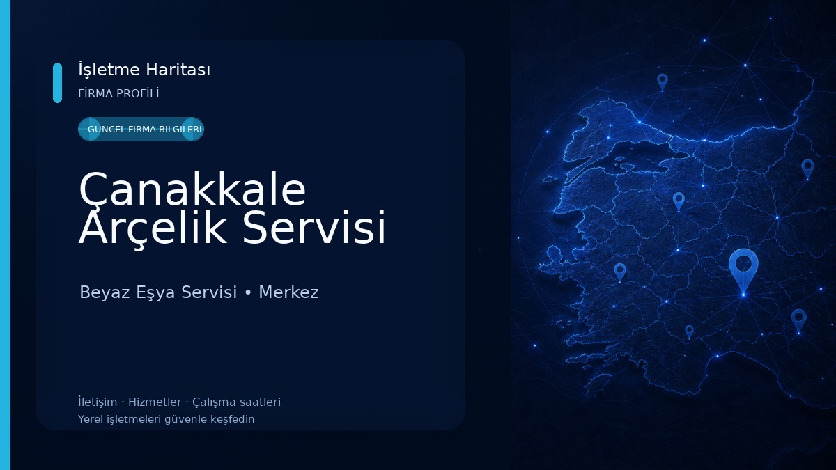 Çanakkale Arçelik Servisi Beyaz Eşya Servisi