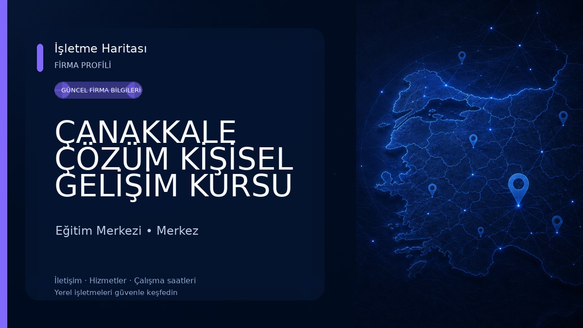ÇANAKKALE ÇÖZÜM KİŞİSEL GELİŞİM KURSU