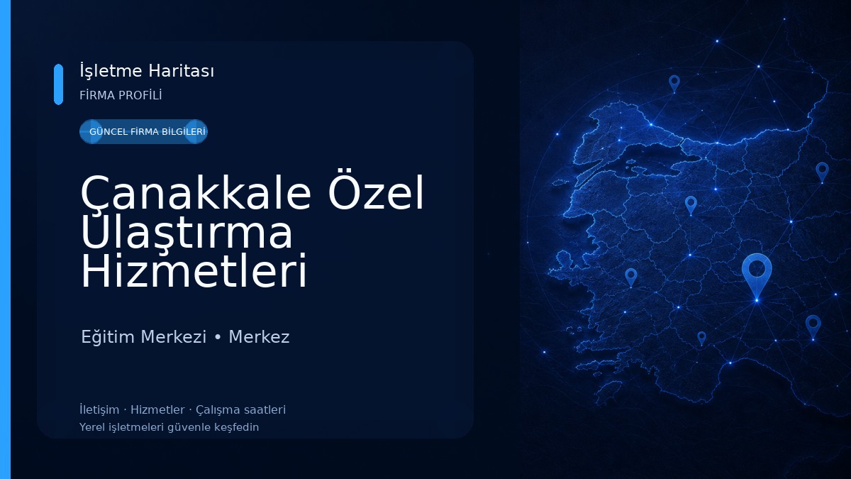 Çanakkale Özel Ulaştırma Hizmetleri Mesleki Eğitim ve Geliştirme Kursu