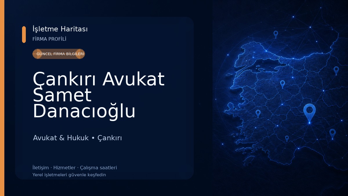 Çankırı Avukat Samet Danacıoğlu 