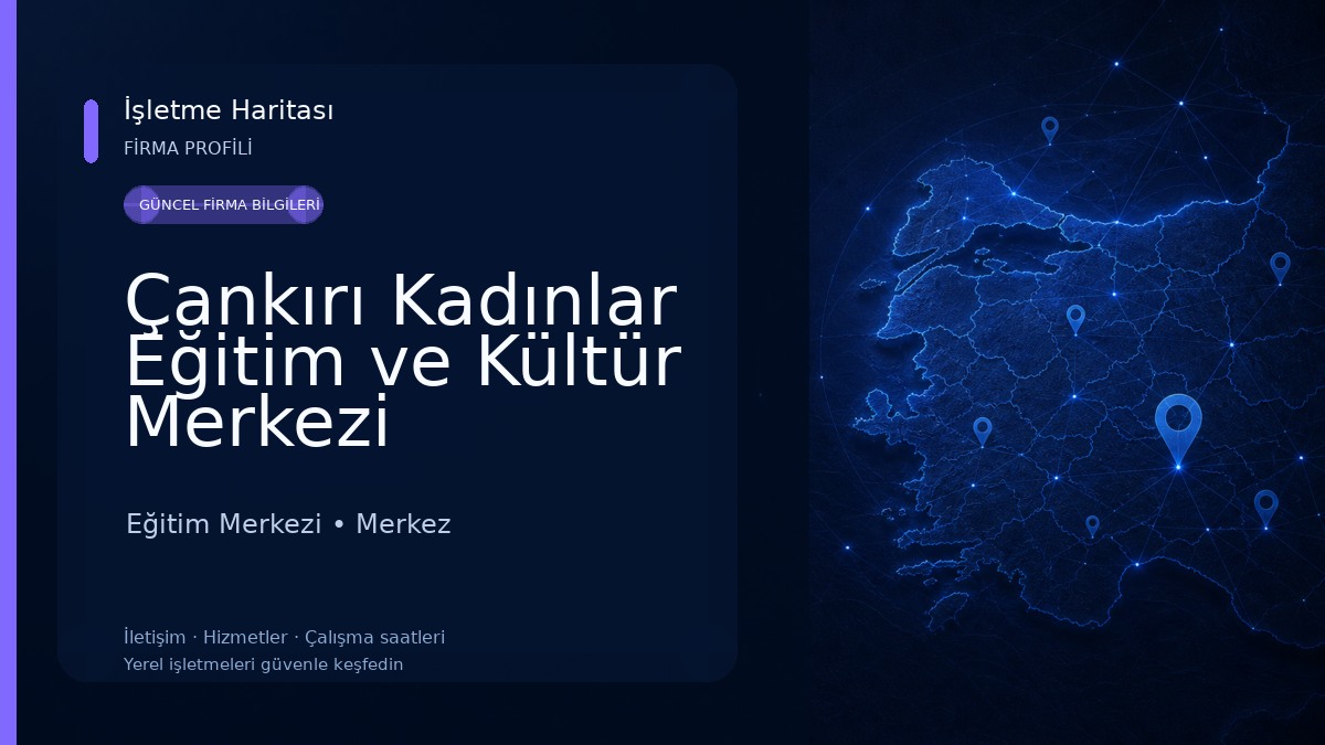 Çankırı Kadınlar Eğitim ve Kültür Merkezi Eğitim Merkezi
