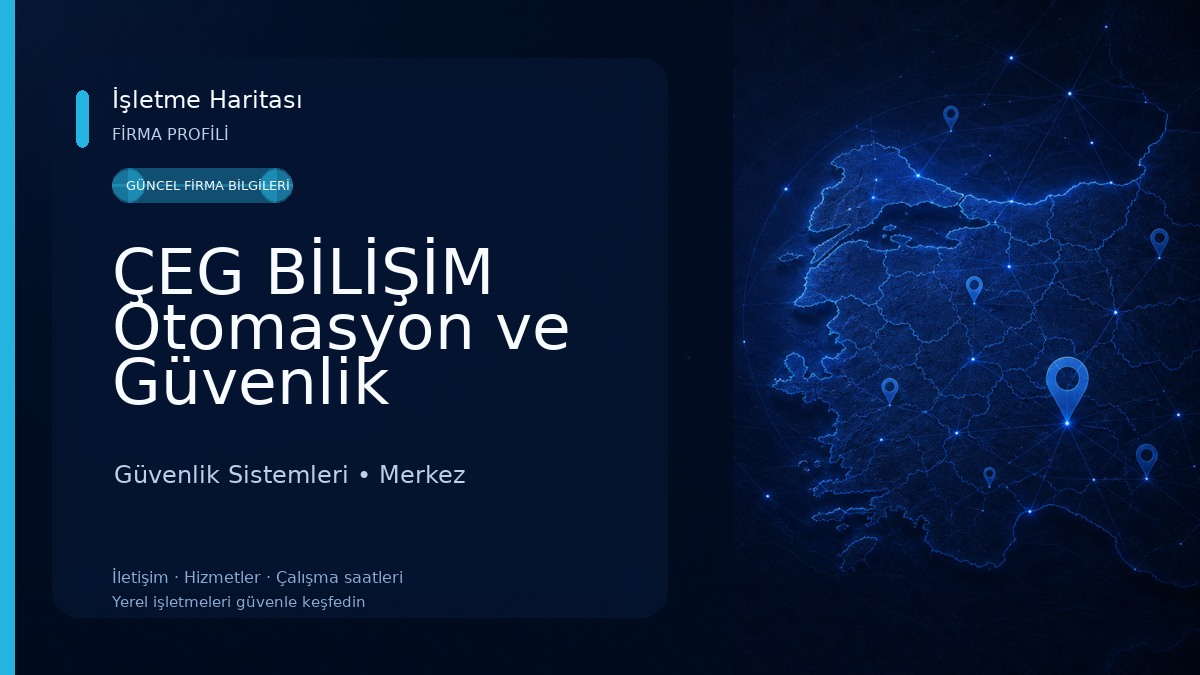 ÇEG BİLİŞİM Otomasyon ve Güvenlik Sistemleri Güvenlik Sistemleri