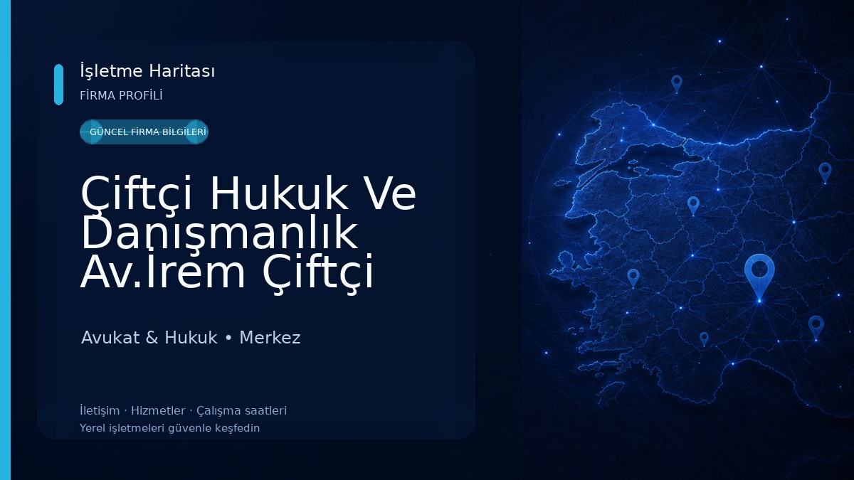 Çiftçi Hukuk Ve Danışmanlık Av.İrem Çiftçi