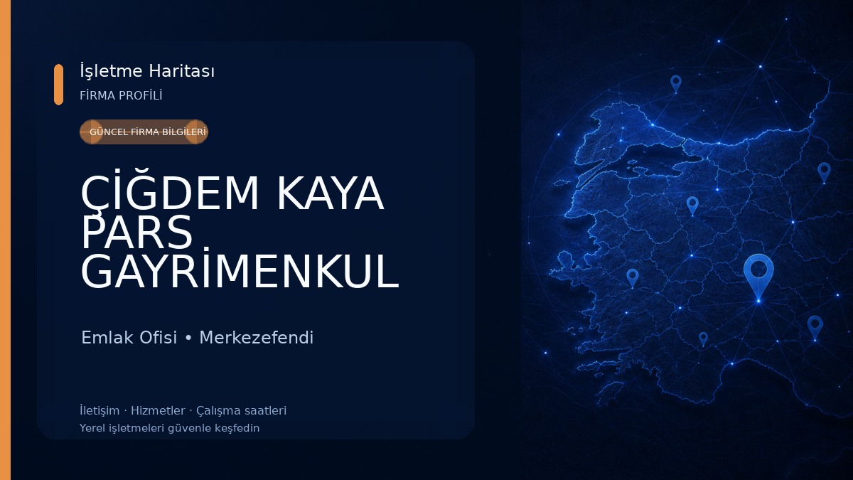 ÇİĞDEM KAYA PARS GAYRİMENKUL Emlak Ofisi