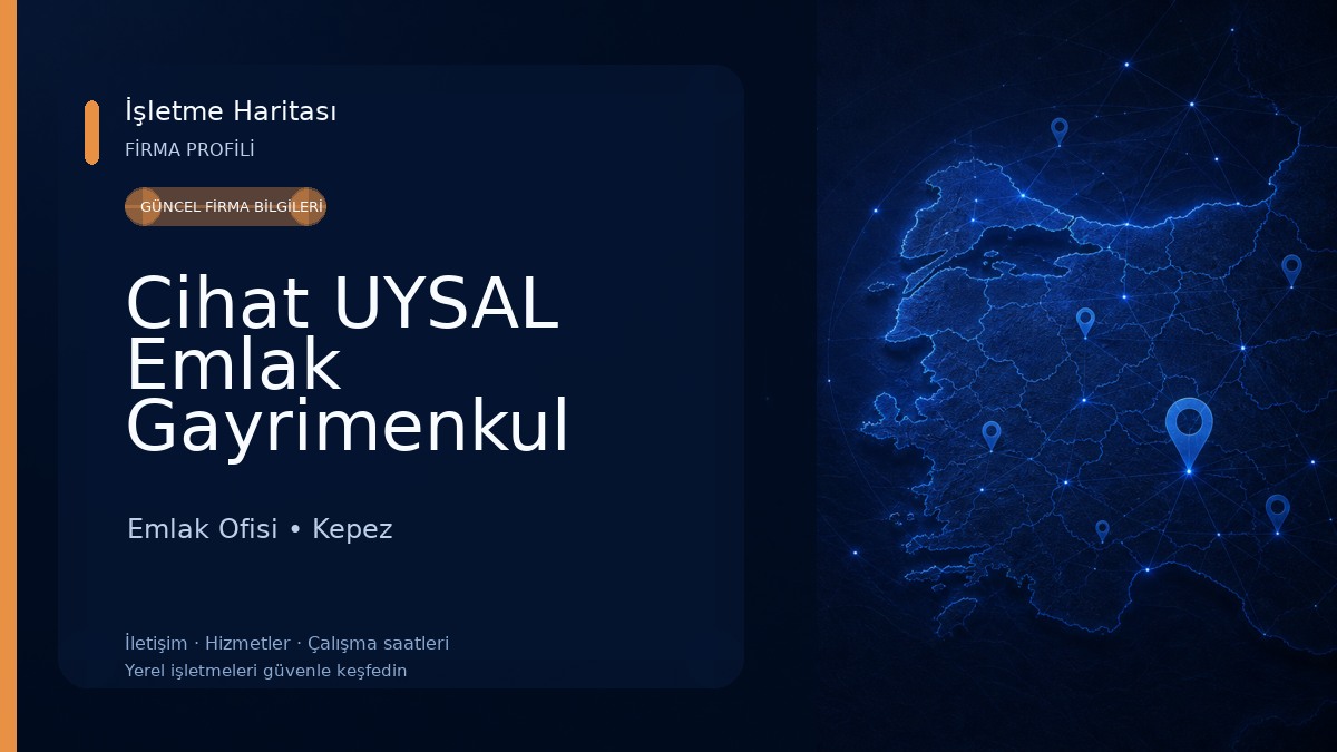 Cihat UYSAL Emlak Gayrimenkul Danışmanlık Emlak Ofisi