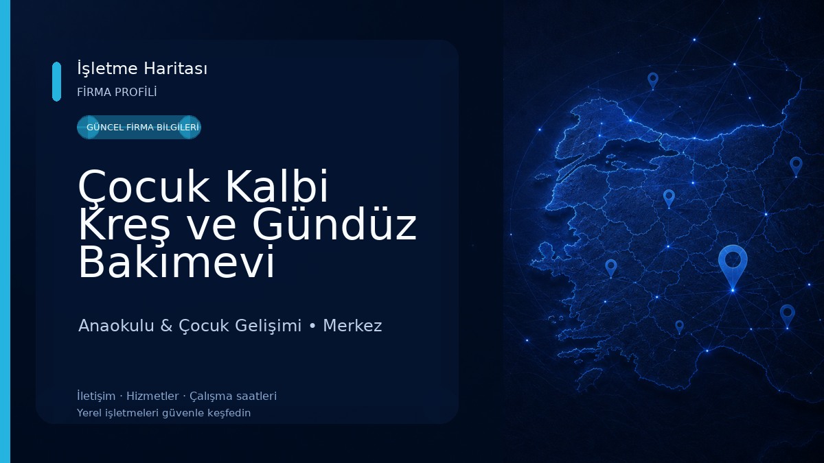 Çocuk Kalbi Kreş ve Gündüz Bakımevi
