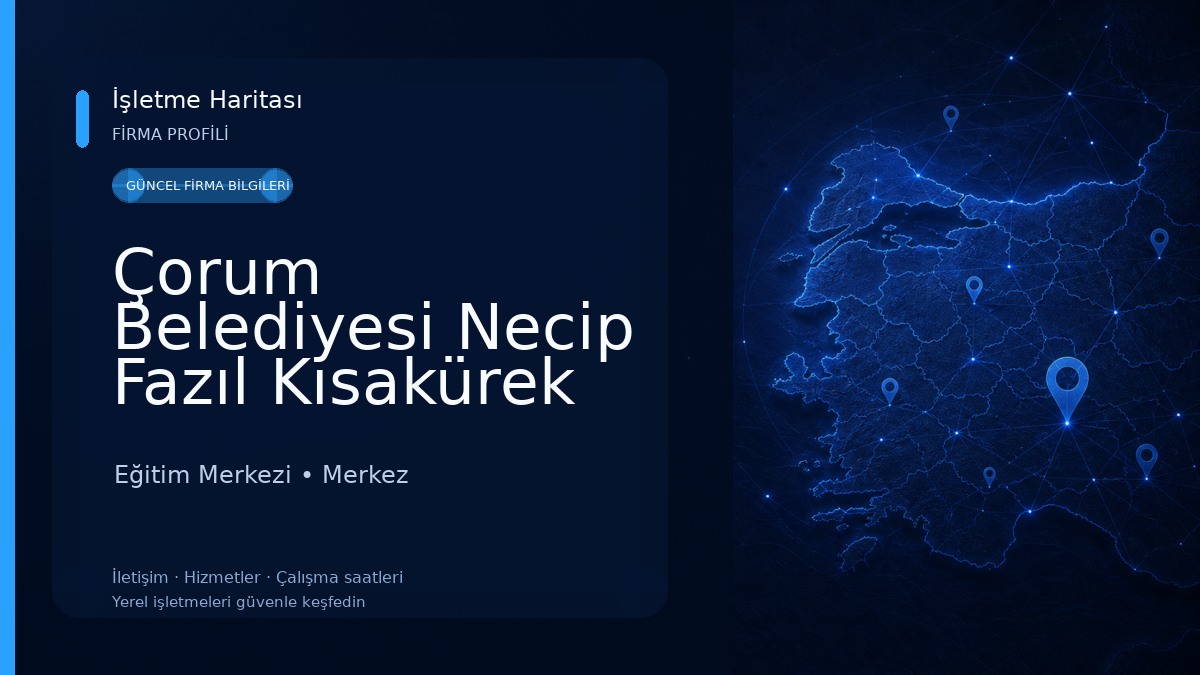 Çorum Belediyesi Necip Fazıl Kısakürek Gençlik Merkezi Eğitim Merkezi