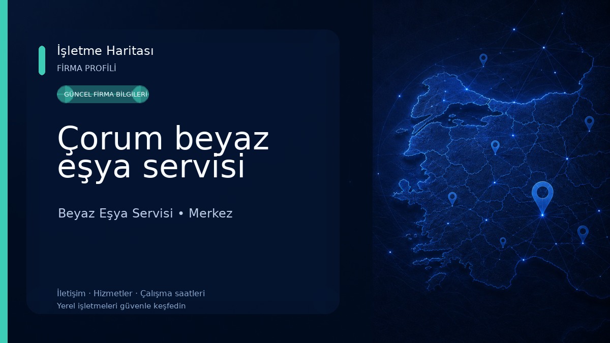 Çorum beyaz eşya servisi Beyaz Eşya Servisi