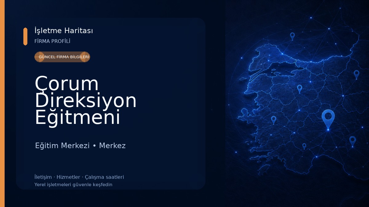 Çorum Direksiyon Eğitmeni Eğitim Merkezi