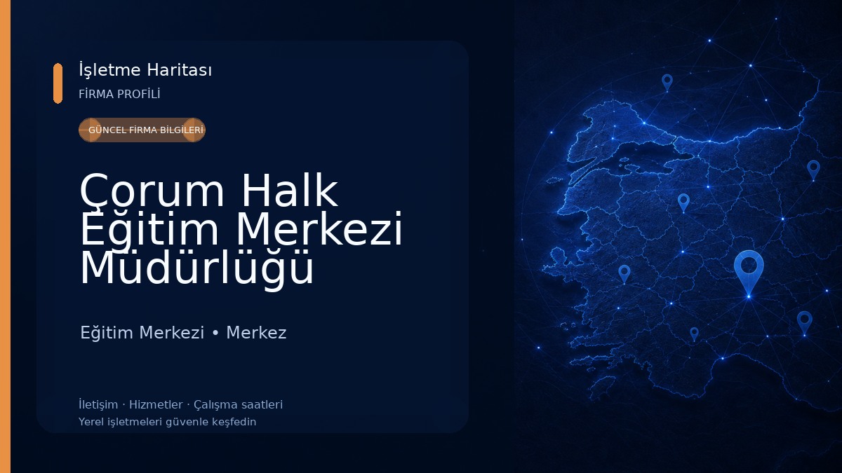Çorum Halk Eğitim Merkezi Müdürlüğü Eğitim Merkezi
