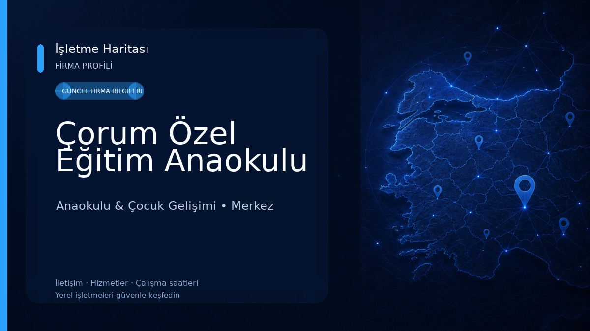 Çorum Özel Eğitim Anaokulu 