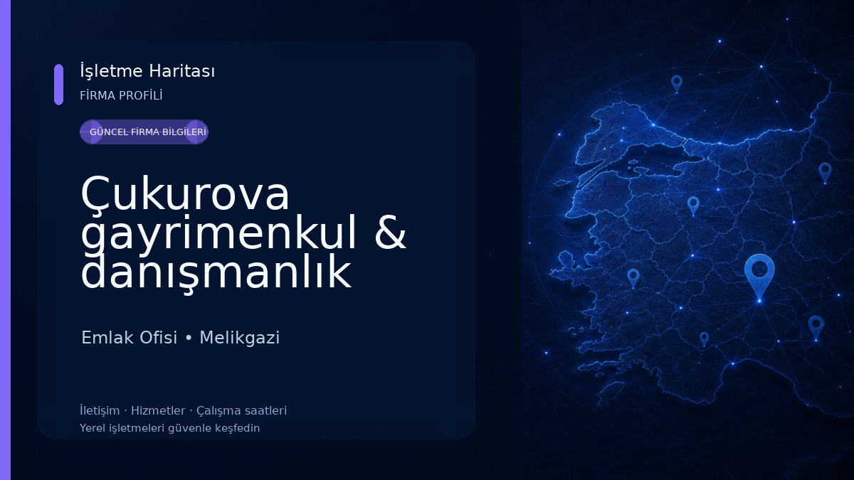 Çukurova gayrimenkul & danışmanlık
