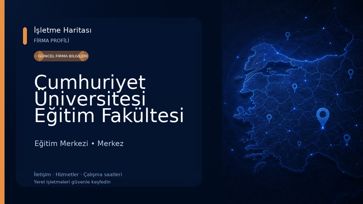 Cumhuriyet Üniversitesi Eğitim Fakültesi
