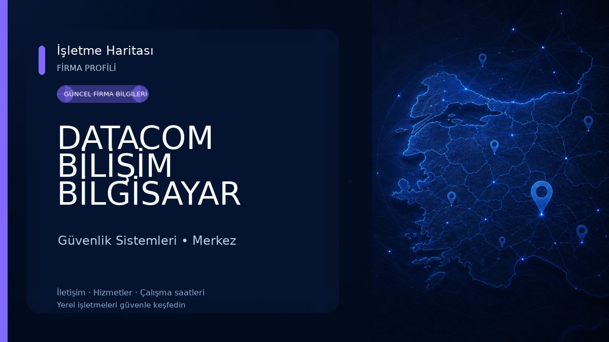DATACOM BİLİŞİM BİLGİSAYAR ELEKTRİK ELEKTRONİK ZAYIF AKIM TEKNİK SERVİS HİZMETLERİ Güvenlik Sistemleri