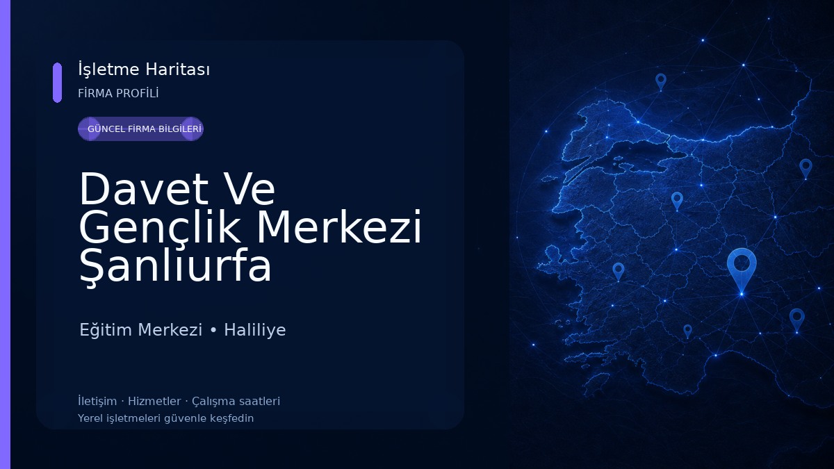 Davet Ve Gençlik Merkezi Şanlıurfa