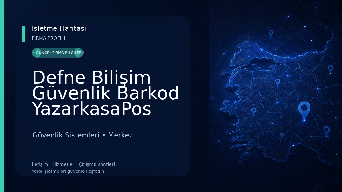 Defne Bilişim Güvenlik Barkod YazarkasaPos Sistemleri Güvenlik Sistemleri