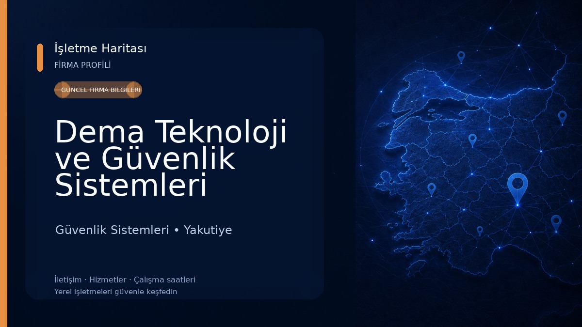 Dema Teknoloji ve Güvenlik Sistemleri Güvenlik Sistemleri