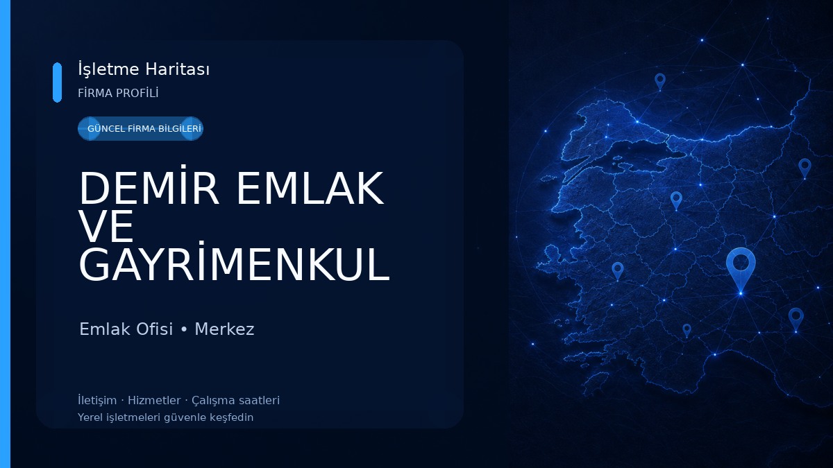 DEMİR EMLAK VE GAYRİMENKUL