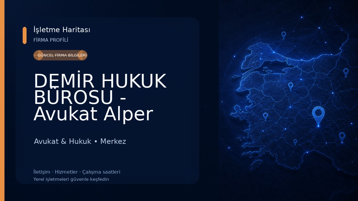 DEMİR HUKUK BÜROSU - Avukat Alper DEMİR Avukat & Hukuk