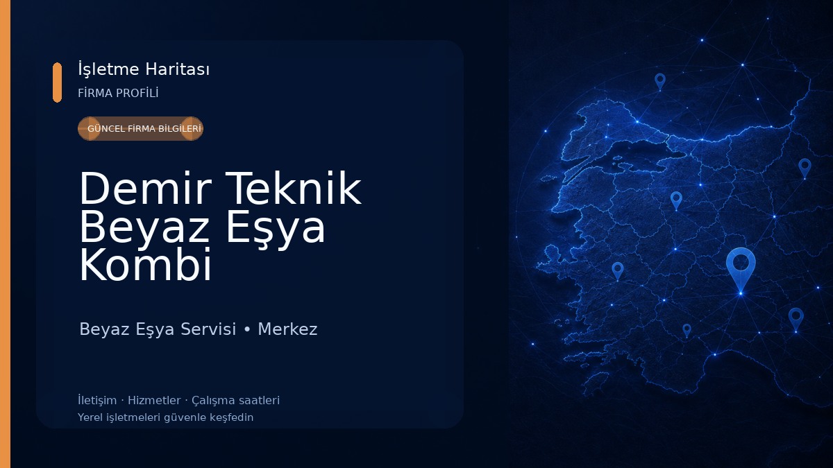 Demir Teknik Beyaz Eşya Kombi​ 