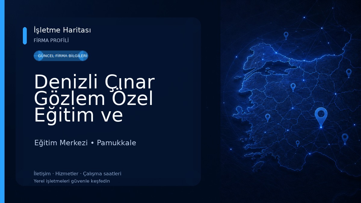 Denizli Çınar Gözlem Özel Eğitim ve Rehabilitasyon Merkezi 