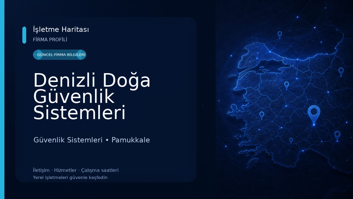 Denizli Doğa Güvenlik Sistemleri 