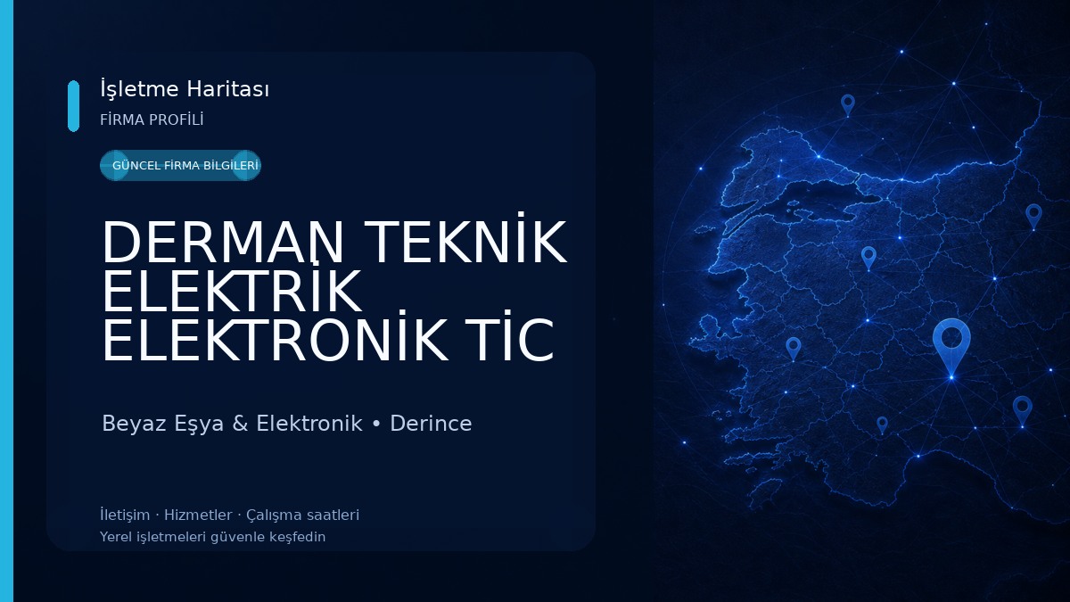 DERMAN TEKNİK ELEKTRİK ELEKTRONİK TİC LTD ŞTİ