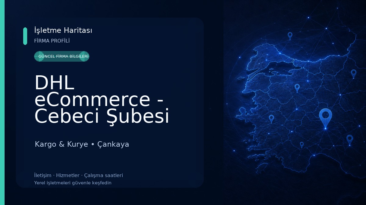 DHL eCommerce - Cebeci Şubesi