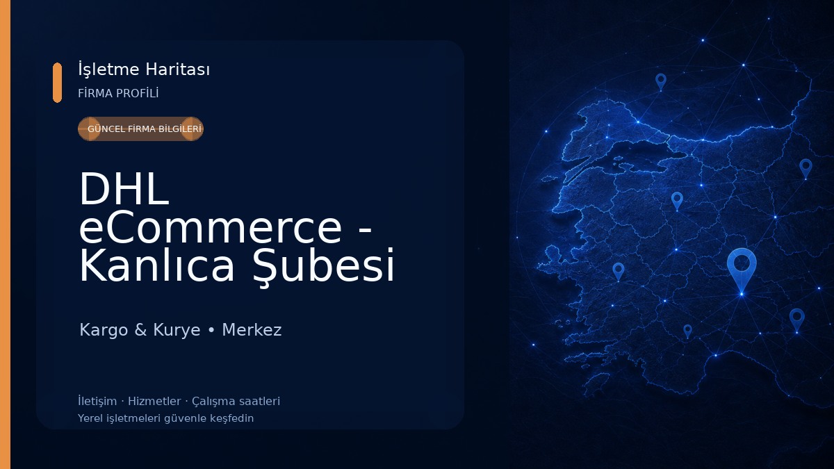 DHL eCommerce - Kanlıca Şubesi Kargo & Kurye