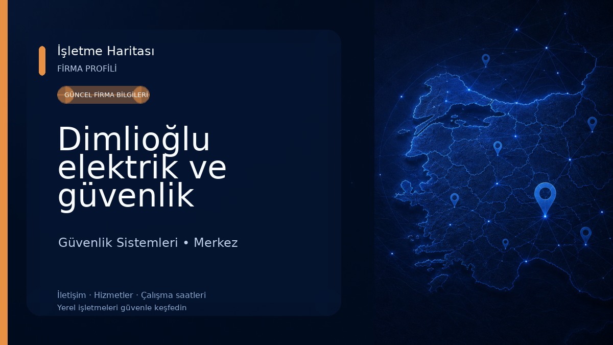 Dimlioğlu elektrik ve güvenlik sistemleri 