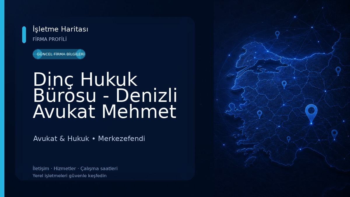 Dinç Hukuk Bürosu - Denizli Avukat Mehmet İlker Dinç Avukat & Hukuk