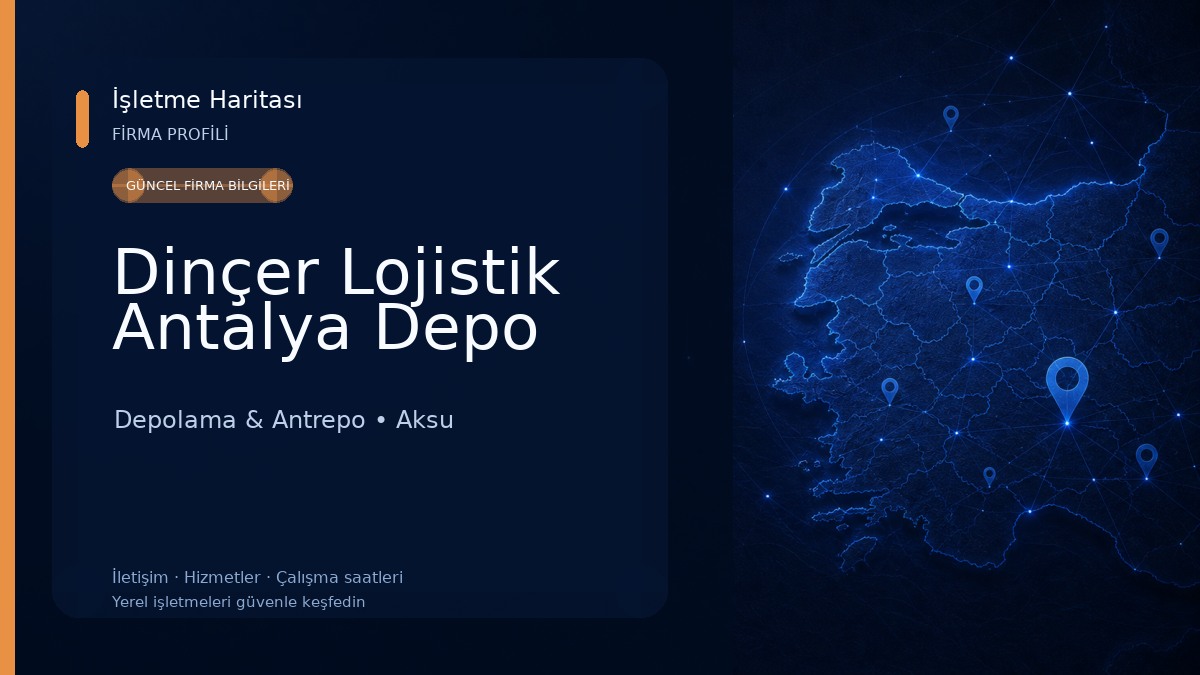 Dinçer Lojistik Antalya Depo Depolama & Antrepo