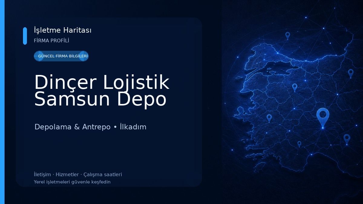Dinçer Lojistik Samsun Depo
