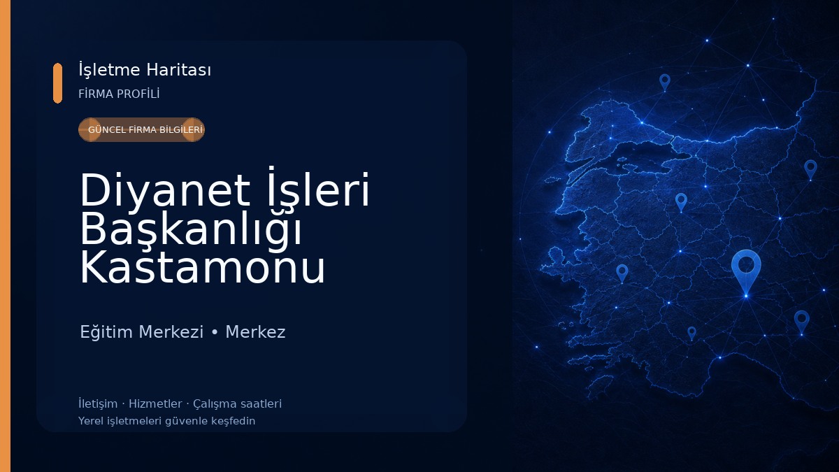 Diyanet İşleri Başkanlığı Kastamonu Eğitim Merkezi Eğitim Merkezi