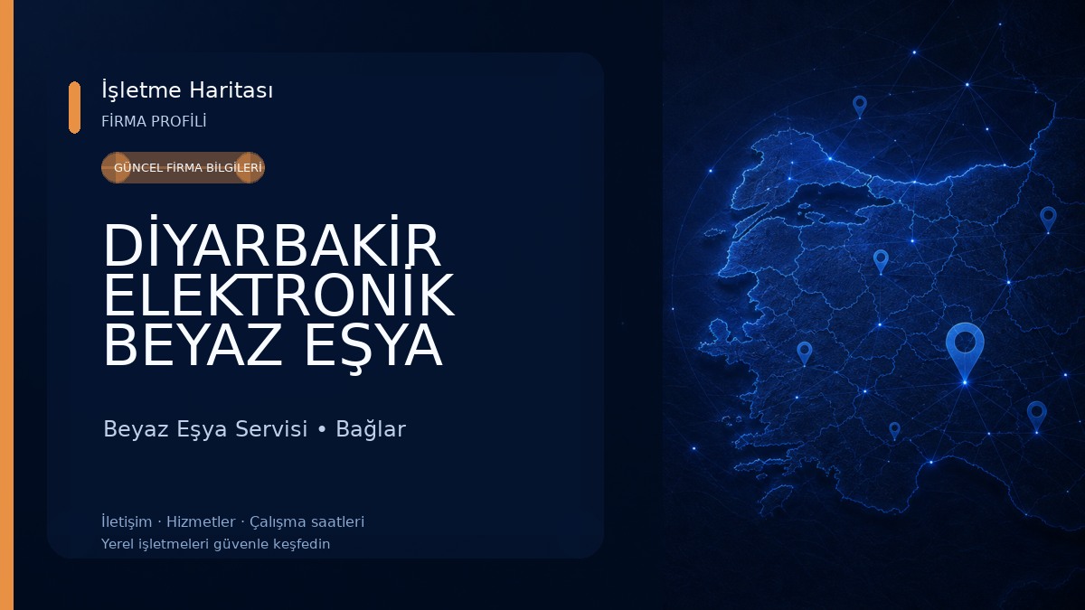DİYARBAKİR ELEKTRONİK BEYAZ EŞYA KKAMERA TV TEKNİK SERVİS Beyaz Eşya Servisi